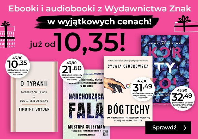 Znak-reportaże i poradniki od 10,
